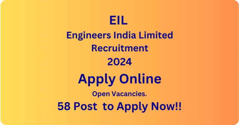 EIL Engineers India Limited Recruitment 2024