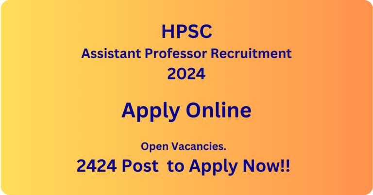 HPSC Assistant Professor Recruitment 2024