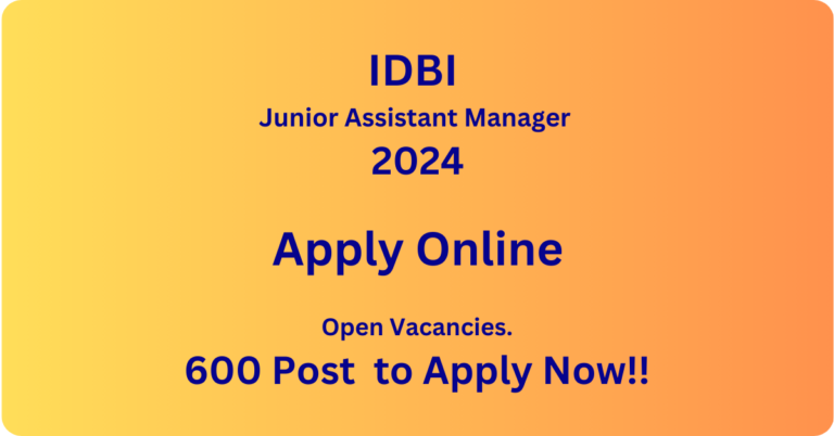 IDBI Junior Assistant Manager 2024