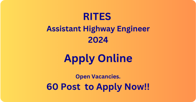 RITES Assistant Highway Engineer 2024