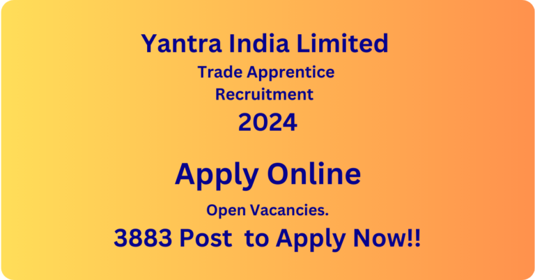 Yantra India Limited trade apprentice recruitment 2024